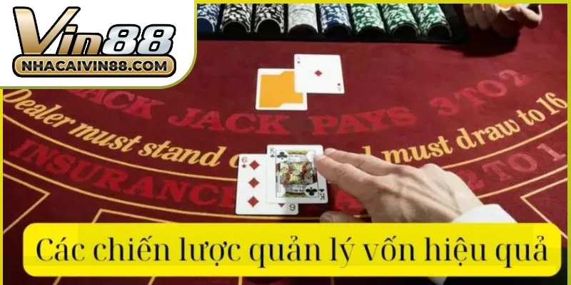 bi-quyet-quan-ly-von-khi-choi-blackjack-01